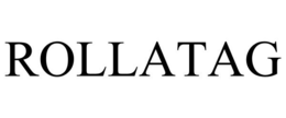 ROLLATAG trademark