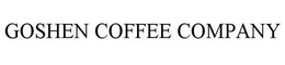 GOSHEN COFFEE COMPANY trademark