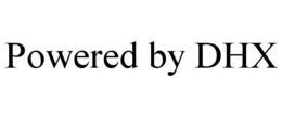 POWERED BY DHX trademark