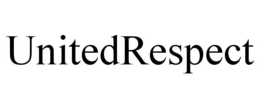 UNITEDRESPECT trademark