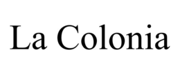 LA COLONIA trademark