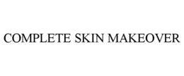 COMPLETE SKIN MAKEOVER trademark