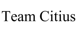 TEAM CITIUS trademark