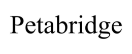 PETABRIDGE trademark