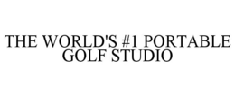THE WORLD'S #1 PORTABLE GOLF STUDIO trademark