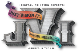JVI ·DIGITAL PRINTING EXPERTS·  ·PRINTED IN THE USA·  JUST VISION IT LLC YOUR IMAGINATION REALIZED trademark