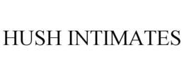 HUSH INTIMATES trademark