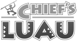 CHIEF'S LUAU trademark