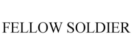 FELLOW SOLDIER trademark