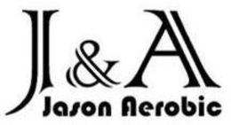 J&A JASON AEROBIC trademark