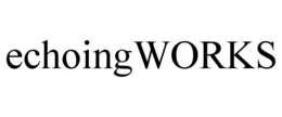ECHOINGWORKS trademark