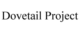 DOVETAIL PROJECT trademark