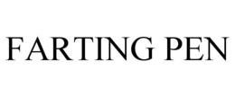 FARTING PEN trademark