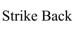 STRIKE BACK trademark