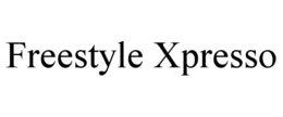 FREESTYLE XPRESSO trademark