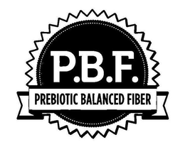 P.B.F. PREBIOTIC BALANCED FIBER trademark