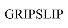 GRIPSLIP trademark