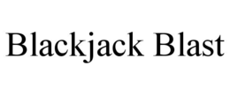 BLACKJACK BLAST trademark