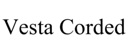 VESTA CORDED trademark