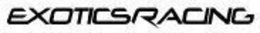 EXOTICS RACING trademark