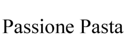 PASSIONE PASTA trademark