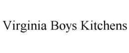 VIRGINIA BOYS KITCHENS trademark