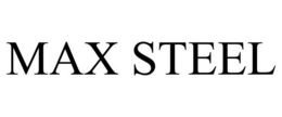 MAX STEEL trademark