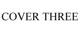 COVER THREE trademark