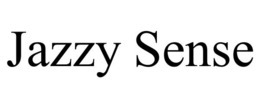 JAZZY SENSE trademark