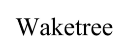 WAKETREE trademark