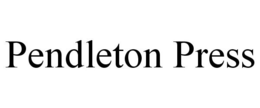 PENDLETON PRESS trademark