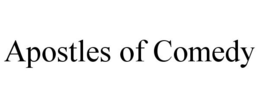 APOSTLES OF COMEDY trademark