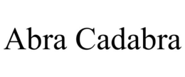 ABRA CADABRA trademark