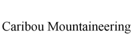 CARIBOU MOUNTAINEERING trademark