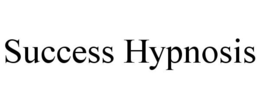SUCCESS HYPNOSIS trademark