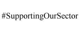 #SUPPORTINGOURSECTOR trademark