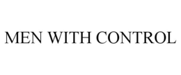 MEN WITH CONTROL trademark