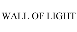 WALL OF LIGHT trademark