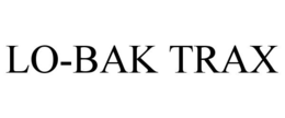 LO-BAK TRAX trademark