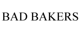 BAD BAKERS trademark