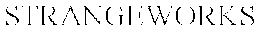 STRANGEWORKS trademark