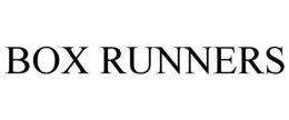 BOX RUNNERS trademark