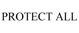 PROTECT ALL trademark