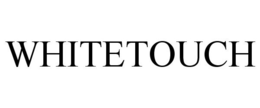 WHITETOUCH trademark