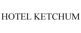 HOTEL KETCHUM trademark