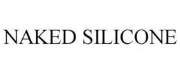NAKED SILICONE trademark