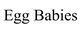 EGG BABIES trademark