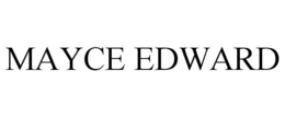 MAYCE EDWARD trademark