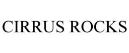 CIRRUS ROCKS trademark