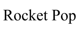ROCKET POP trademark